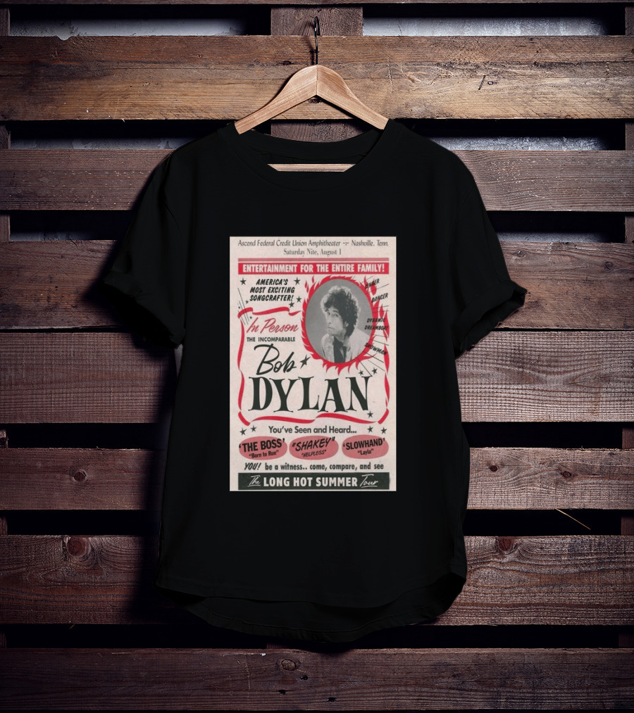 Ascend Amphitheater Nashville Bob Dylan Incomparable Songcrafter August 1 Performance T-Shirt