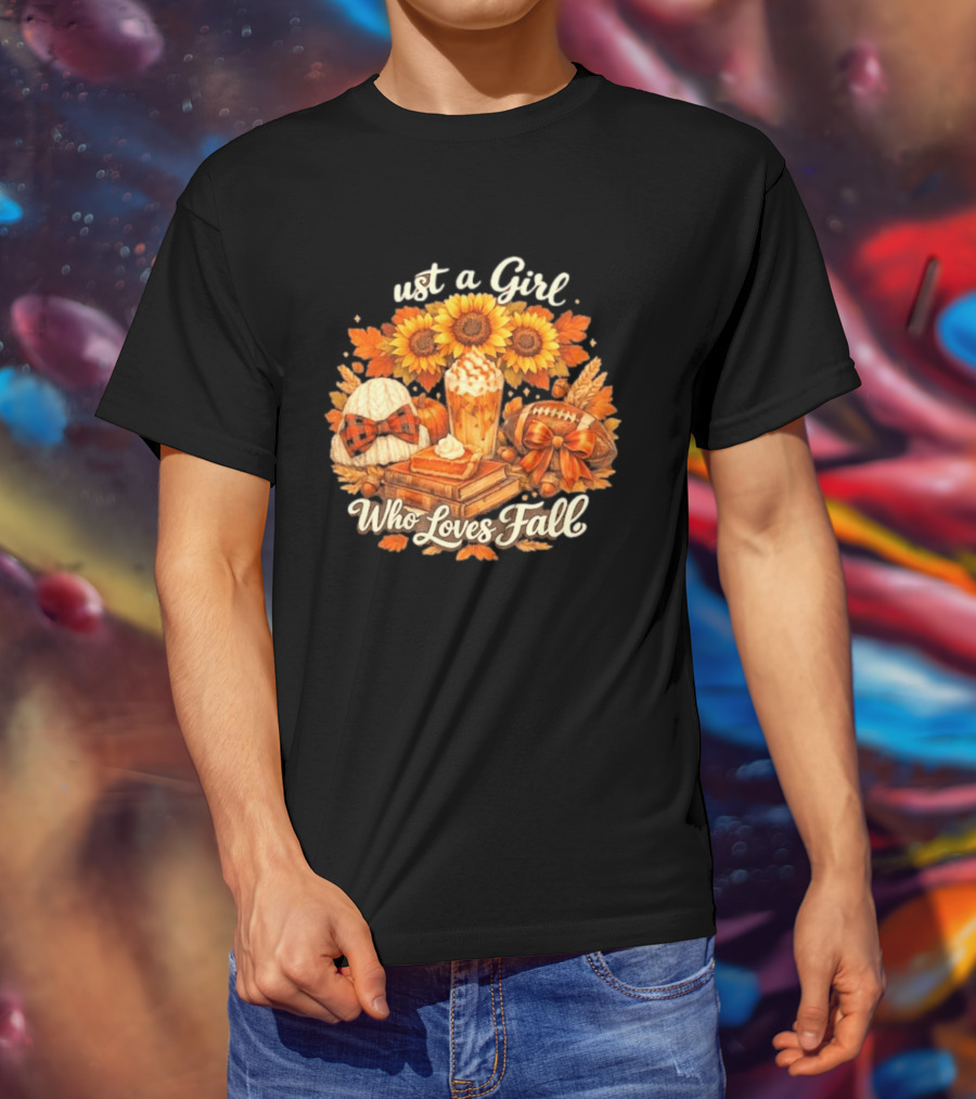 Just A Girl Who Loves Fall Sunflowers Pumpkins Leaves Cozy Autumn Aesthetic Football T-Shirt