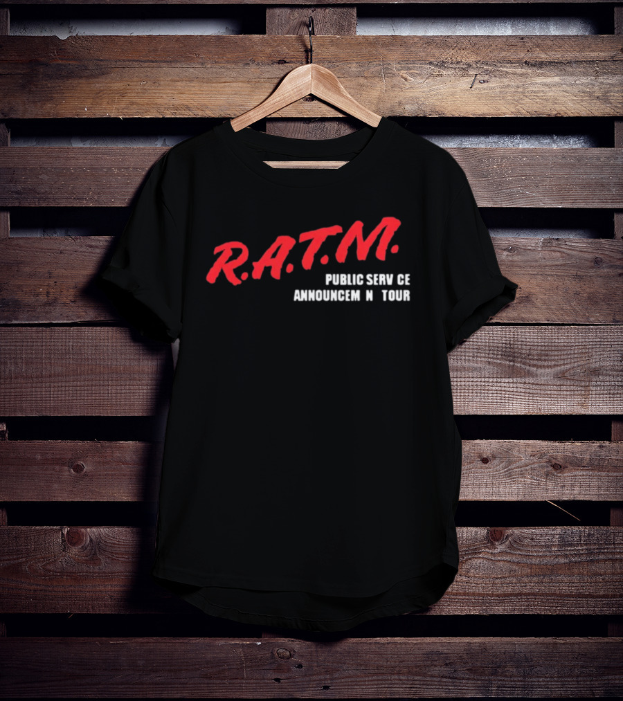 Rage Against The Machine R.A.T.M. Public Service Announcement Tour T-Shirt