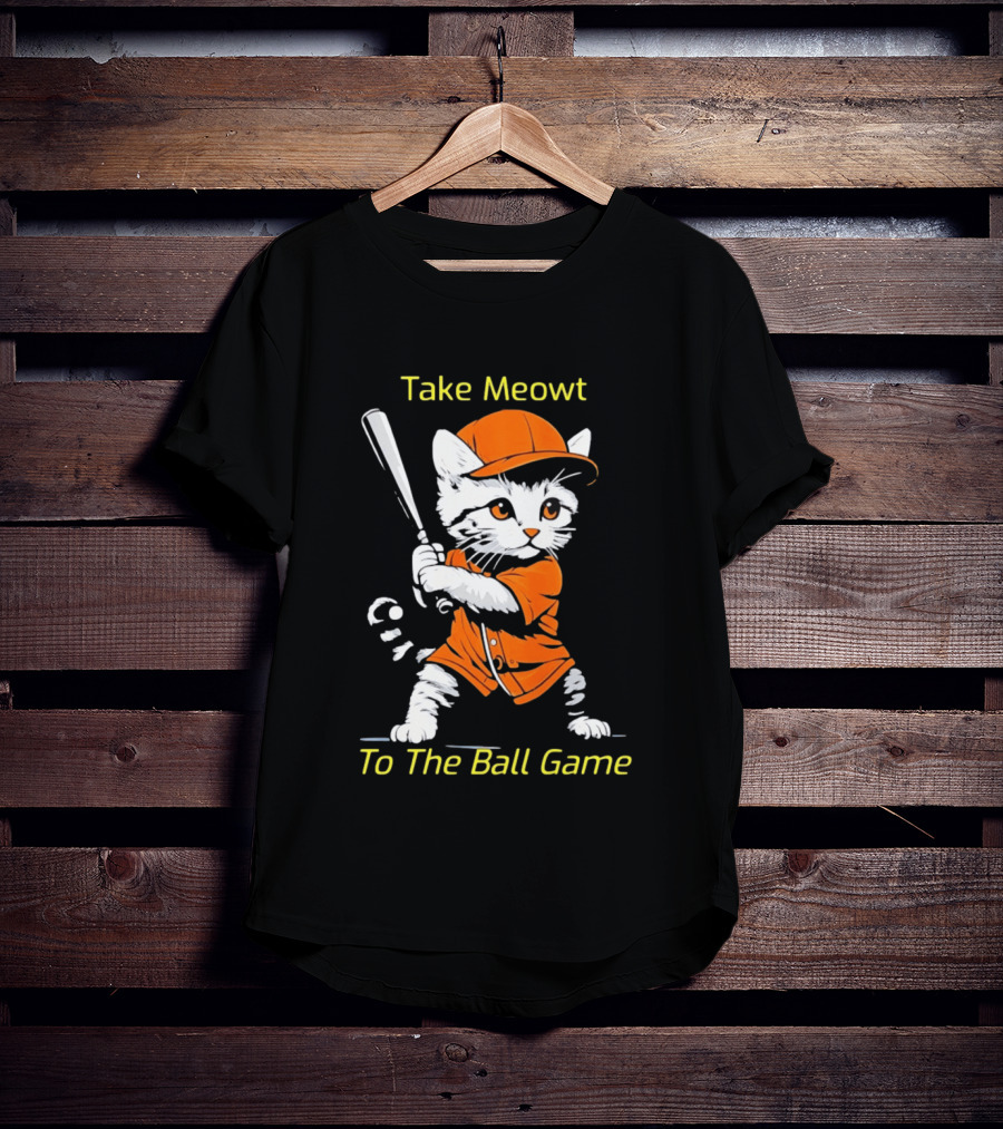 Take Meowt To The Ball Game Baseball Cat In Orange Uniform With Bat T-Shirt
