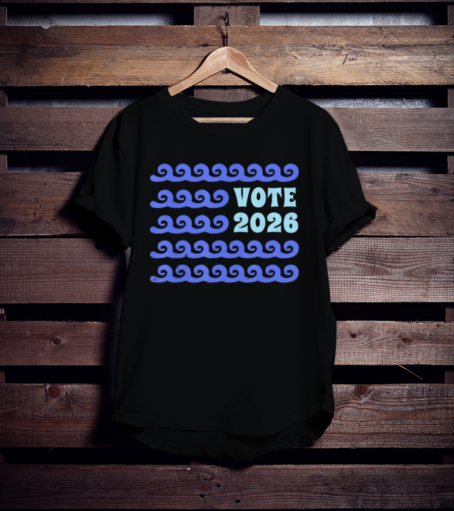 Vote 2026 Distressed Blue Wave Political Election T-Shirt