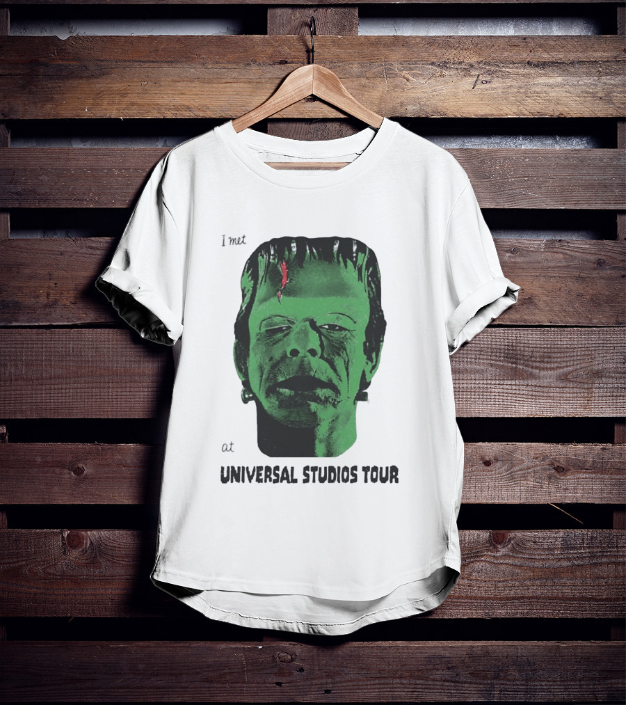 I Met Frankenstein At Universal Studios Tour Monster Fan Souvenir T-Shirt