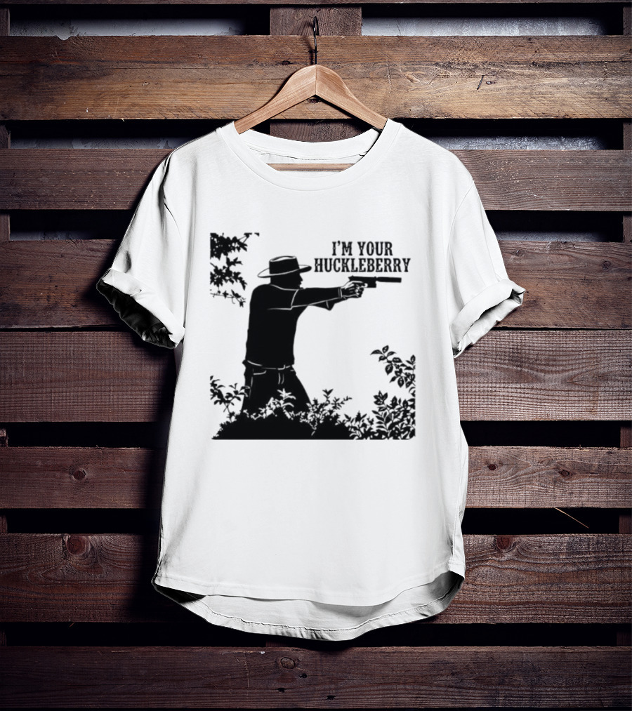 I'm Your Huckleberry Western Silhouette With Gun T-Shirt