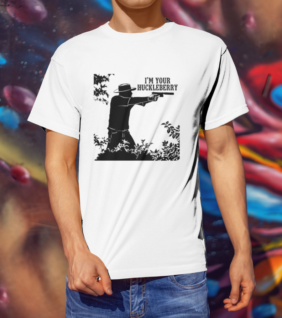 I'm Your Huckleberry Western Silhouette With Gun T-Shirt