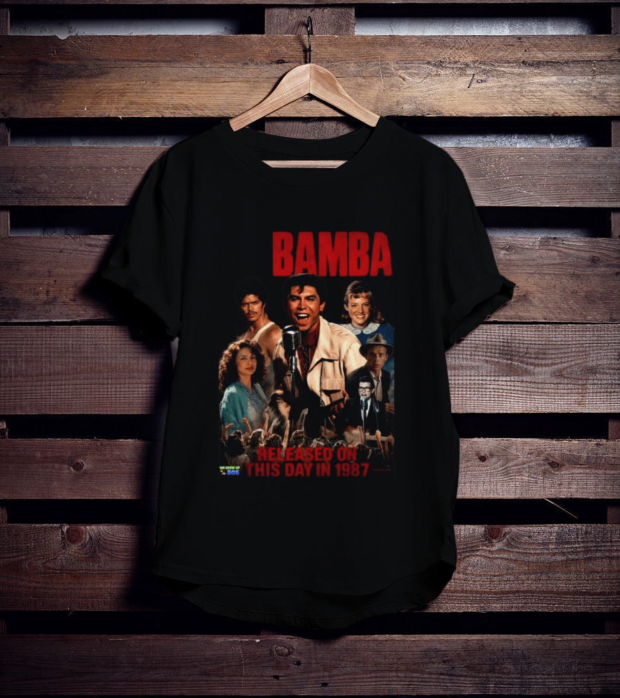 Bamba Released On This Day In 1987 80s Movie T-Shirt