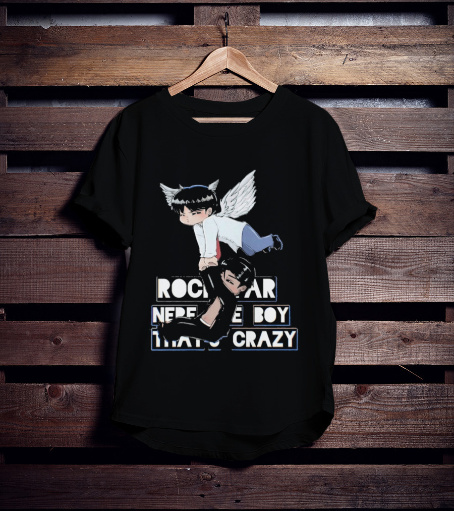 Rockstar Never The Boy That's Crazy T-Shirt