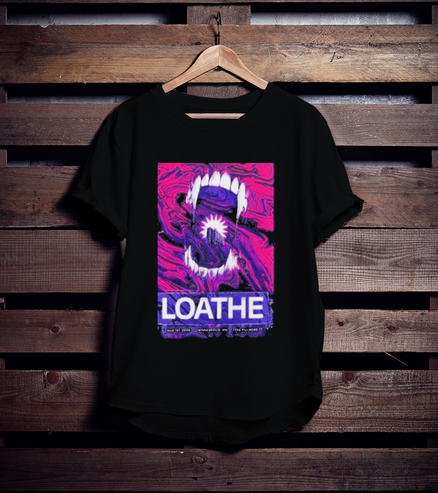 Loathe Band Live At The Fillmore Minneapolis MN August 1 2026 Concert T-Shirt