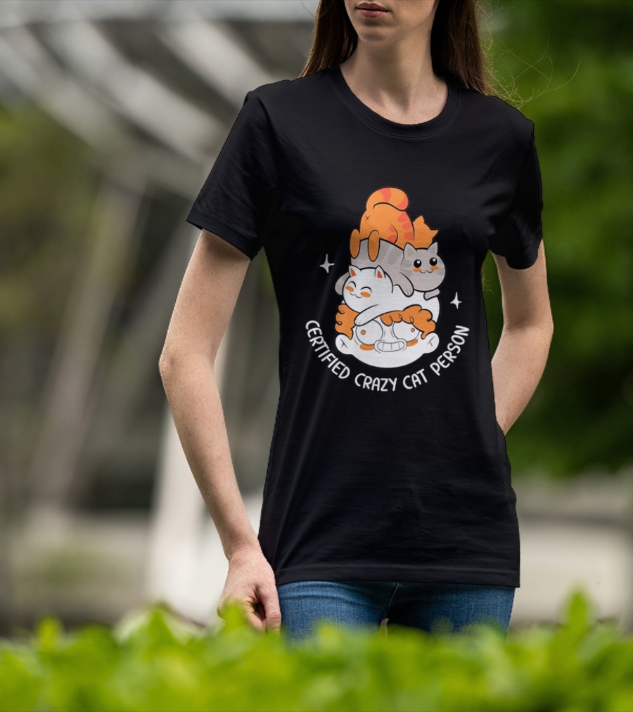 Certified Crazy Cat Person Playful Cartoon Cats T-Shirt