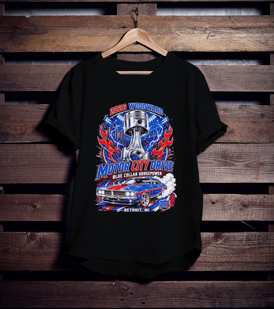 2026 Woodward Motor City Drive Blue Collar Horsepower Detroit MI M1 T-Shirt