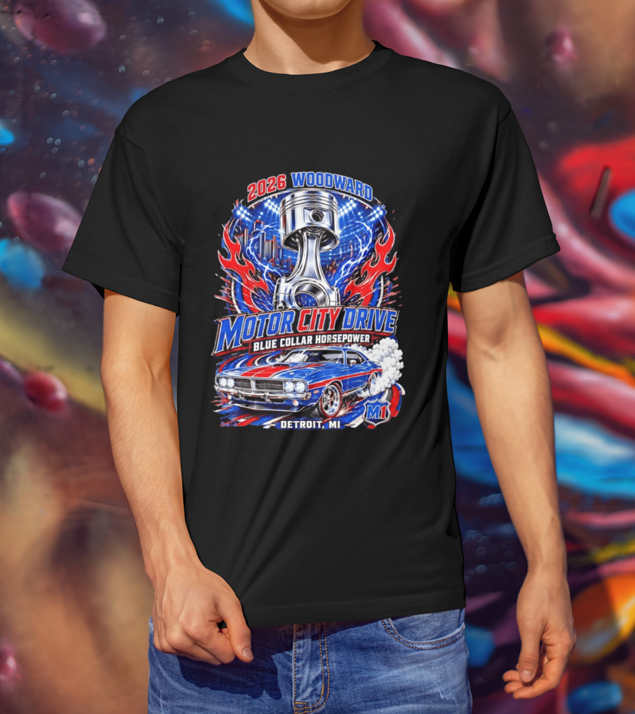 2026 Woodward Motor City Drive Blue Collar Horsepower Detroit MI M1 T-Shirt