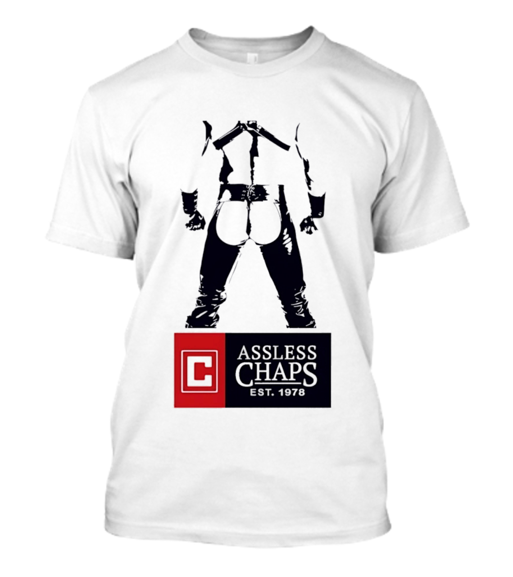 Assless Chaps Est 1978 Western Wear Biker Fashion T-Shirt