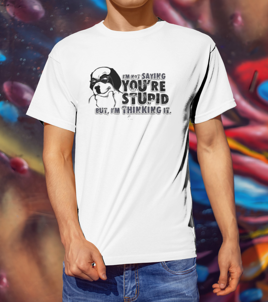 Big Dog I'm Smiling You're Stupid Thinking It Wile E Coyote Oversized T-Shirt