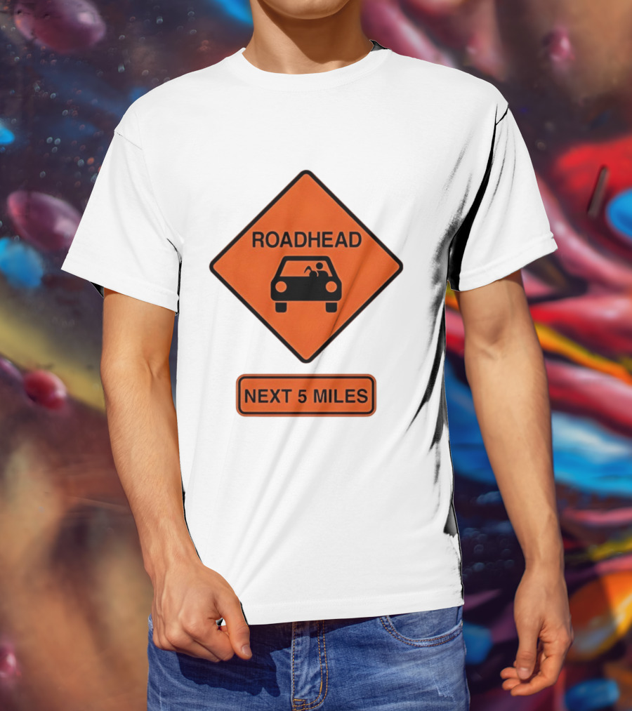 Roadhead Next 5 Miles Traffic Sign Car T-Shirt