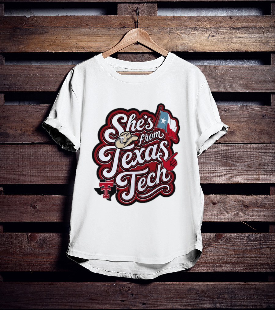 She's From Texas Tech Red Raiders Cowboy Hat Flag T-Shirt