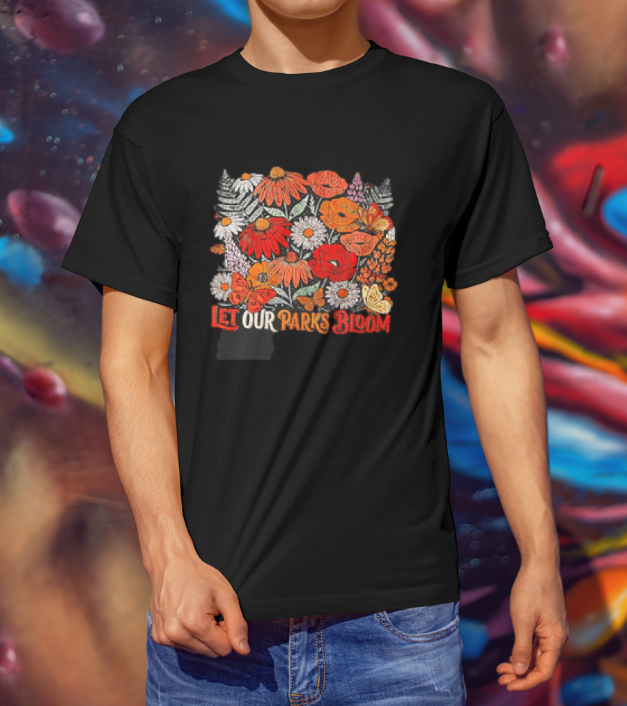 Let Our Parks Bloom Wildflower 63 National Parks T-Shirt