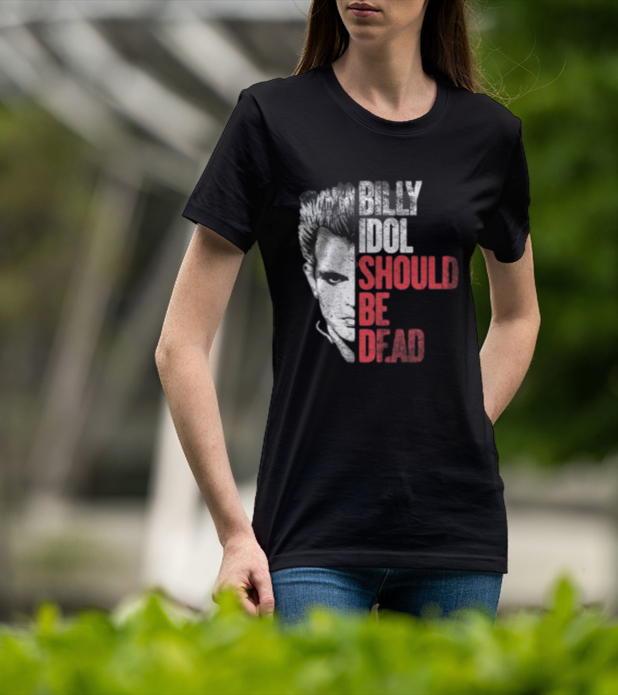 Billy Idol Should Be Dead Rock T-Shirt