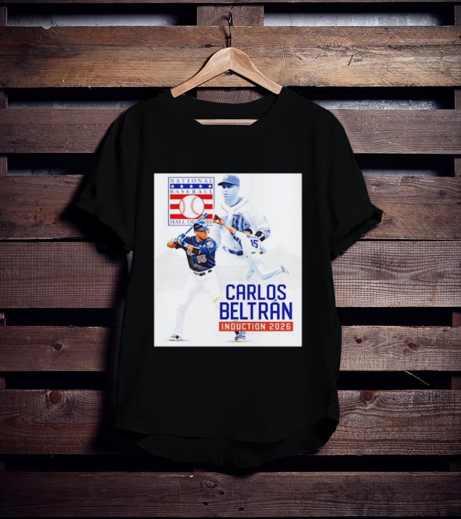 Carlos Beltran National Baseball Hall Of Fame Induction 2026 T-Shirt
