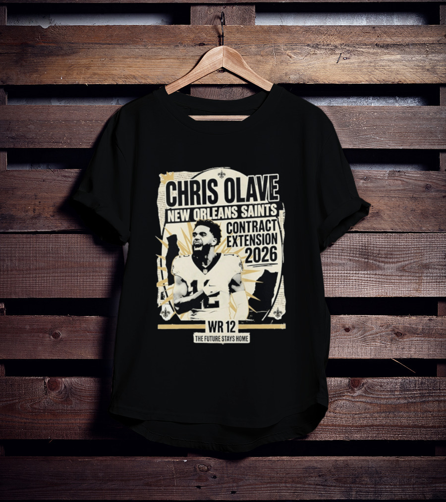Chris Olave New Orleans Saints Contract Extension 2026 WR 12 The Future Stays Home T-Shirt