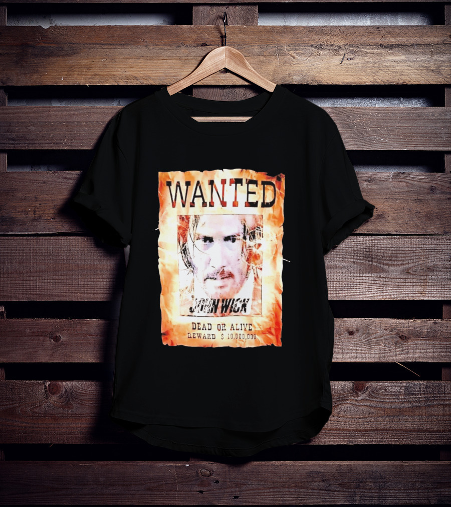Wanted John Wick Dead Or Alive Reward 10 Million Dollars T-Shirt