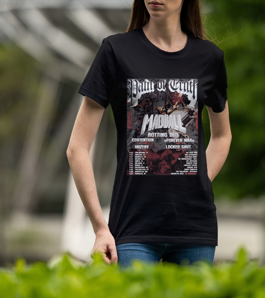 Pain Of Truth Madball Rotting Out Tour North America 2023 Contention Forever War Mizery Locked Shut T-Shirt