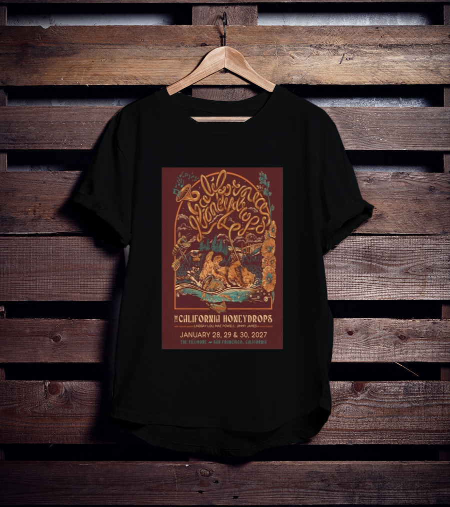 The California Honeydrops Live At The Fillmore San Francisco January 28 30 2027 With Lindsay Lou Mae Powell Jimmy James T-Shirt
