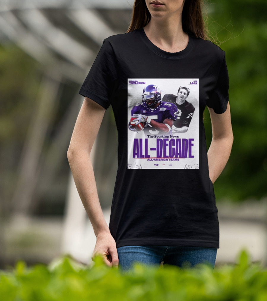 TCU Sporting News All Decade All America Teams LaDainian Tomlinson Bob Lilly T-Shirt