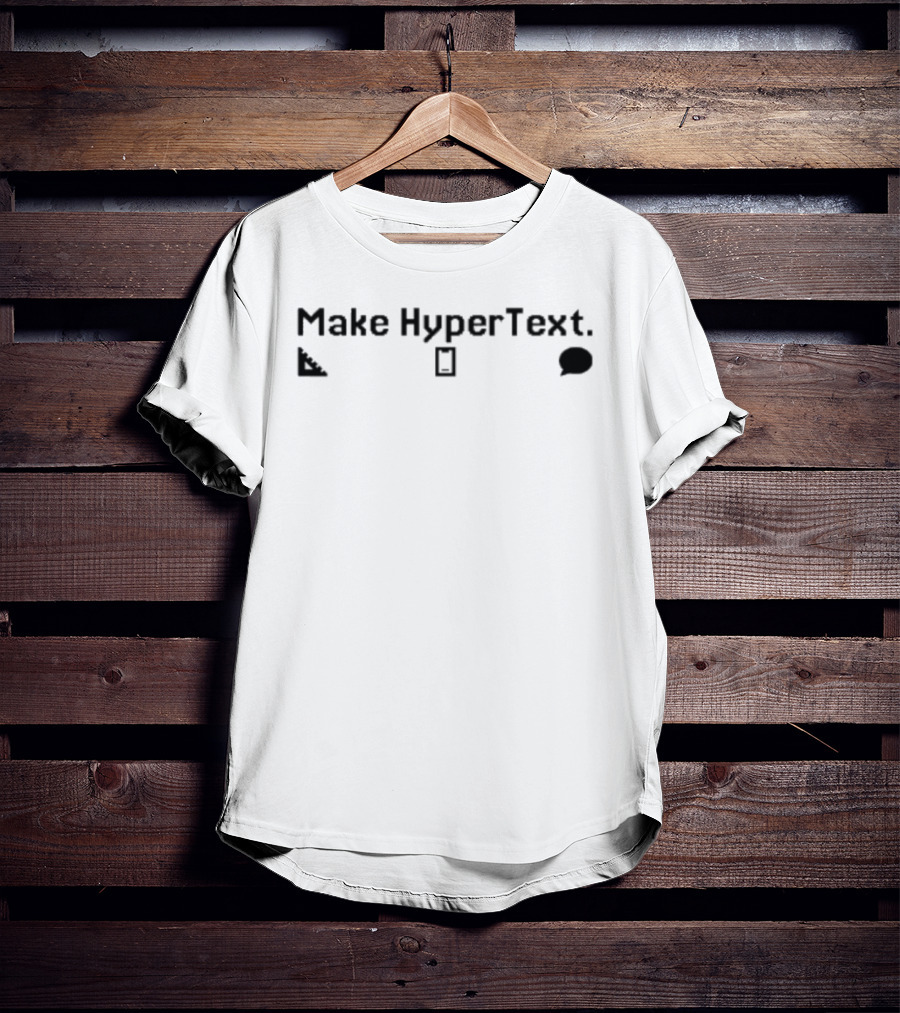 Make HyperText Icons Speech Bubble Rectangle Ruler T-Shirt