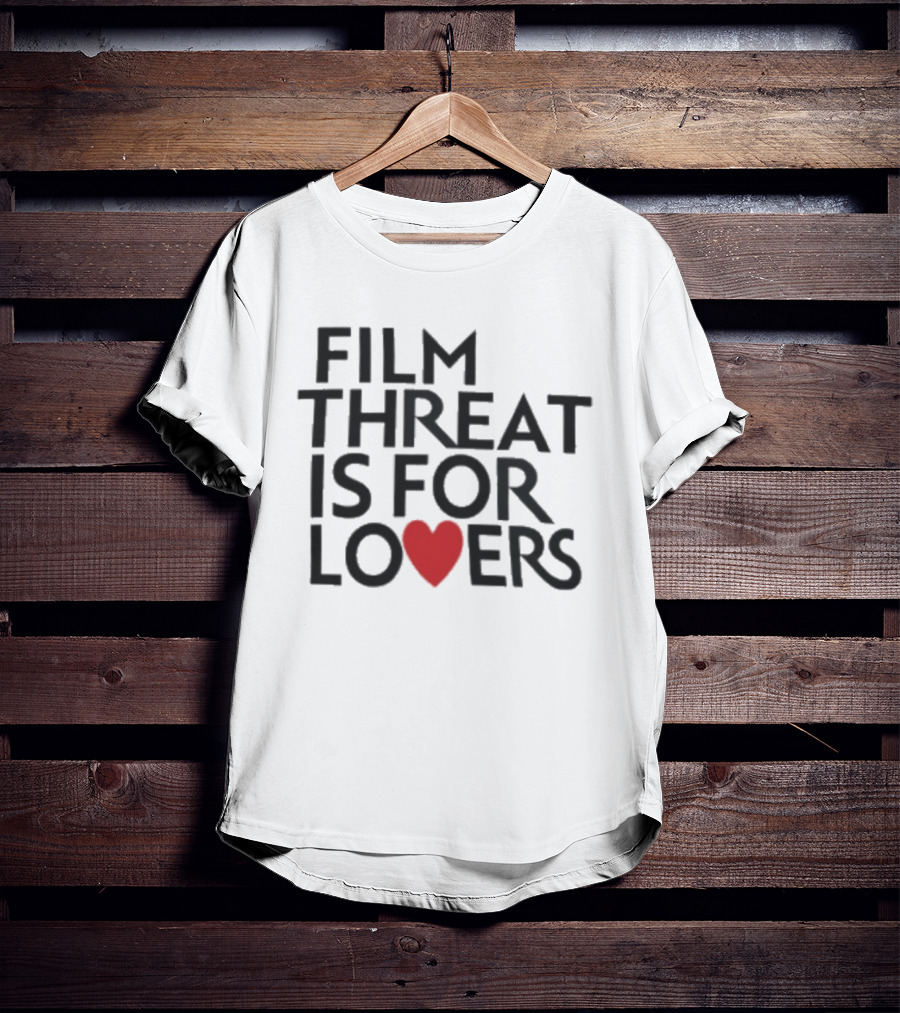 Film Threat Is For Lovers Red Heart T-Shirt