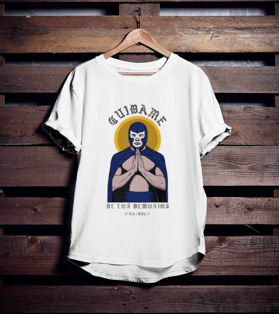 Cuidame De Los Demonios Original Blue Demon Luchador Praying Hands T-Shirt
