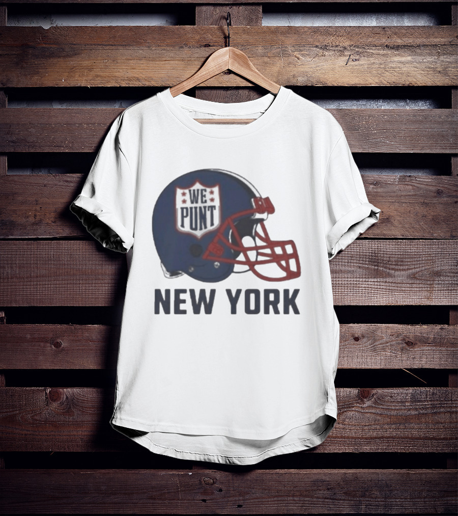 New York Giants Helmet We Punt Football Sports Fan T-Shirt