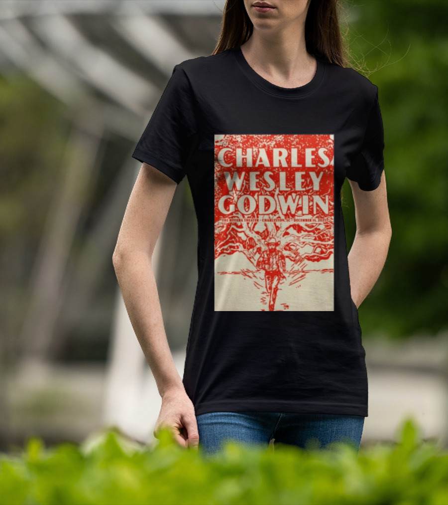 Charles Wesley Godwin Live At The Riviera Theater Charleston SC December 14 2025 T-Shirt