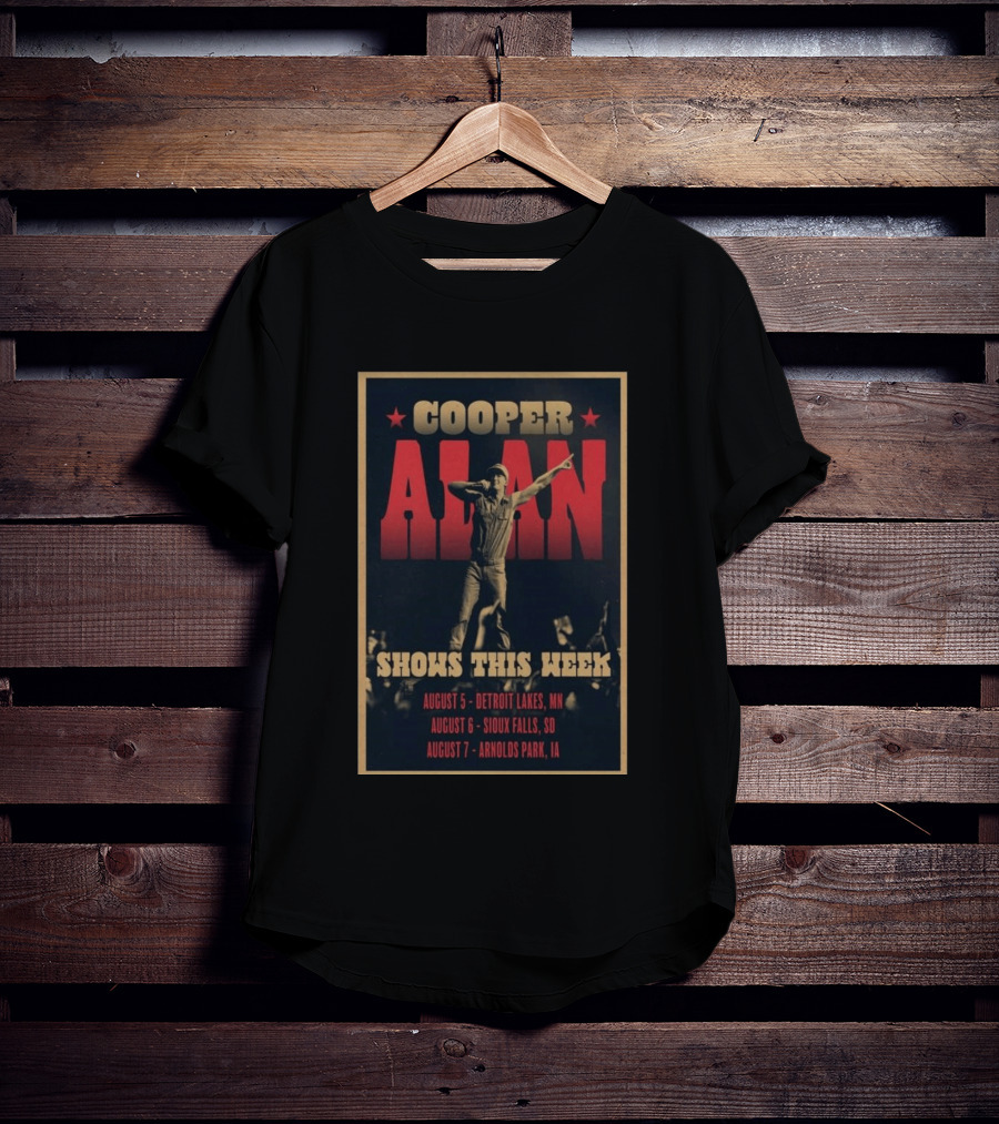 Cooper Alan Shows This Week August 6 Sioux Falls SD Event T-Shirt