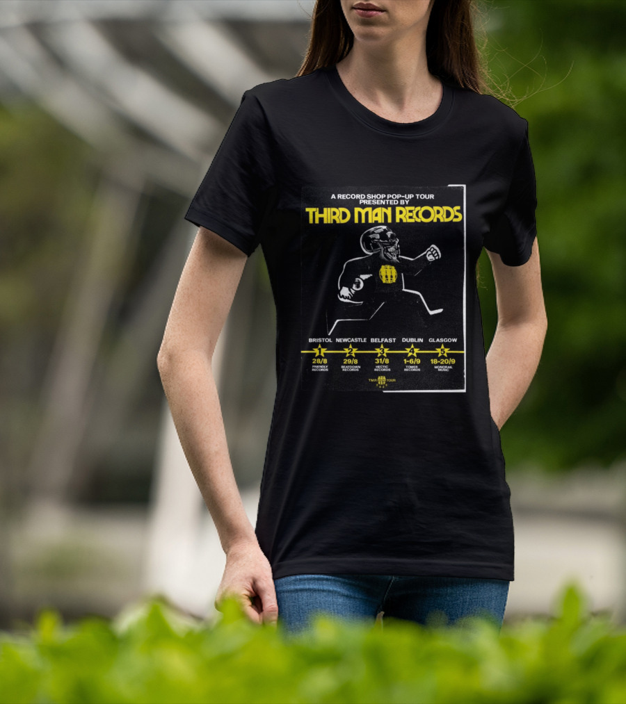 Third Man Records A Record Shop Pop Up Tour Bristol Newcastle Belfast Dublin Glasgow 2023 T-Shirt
