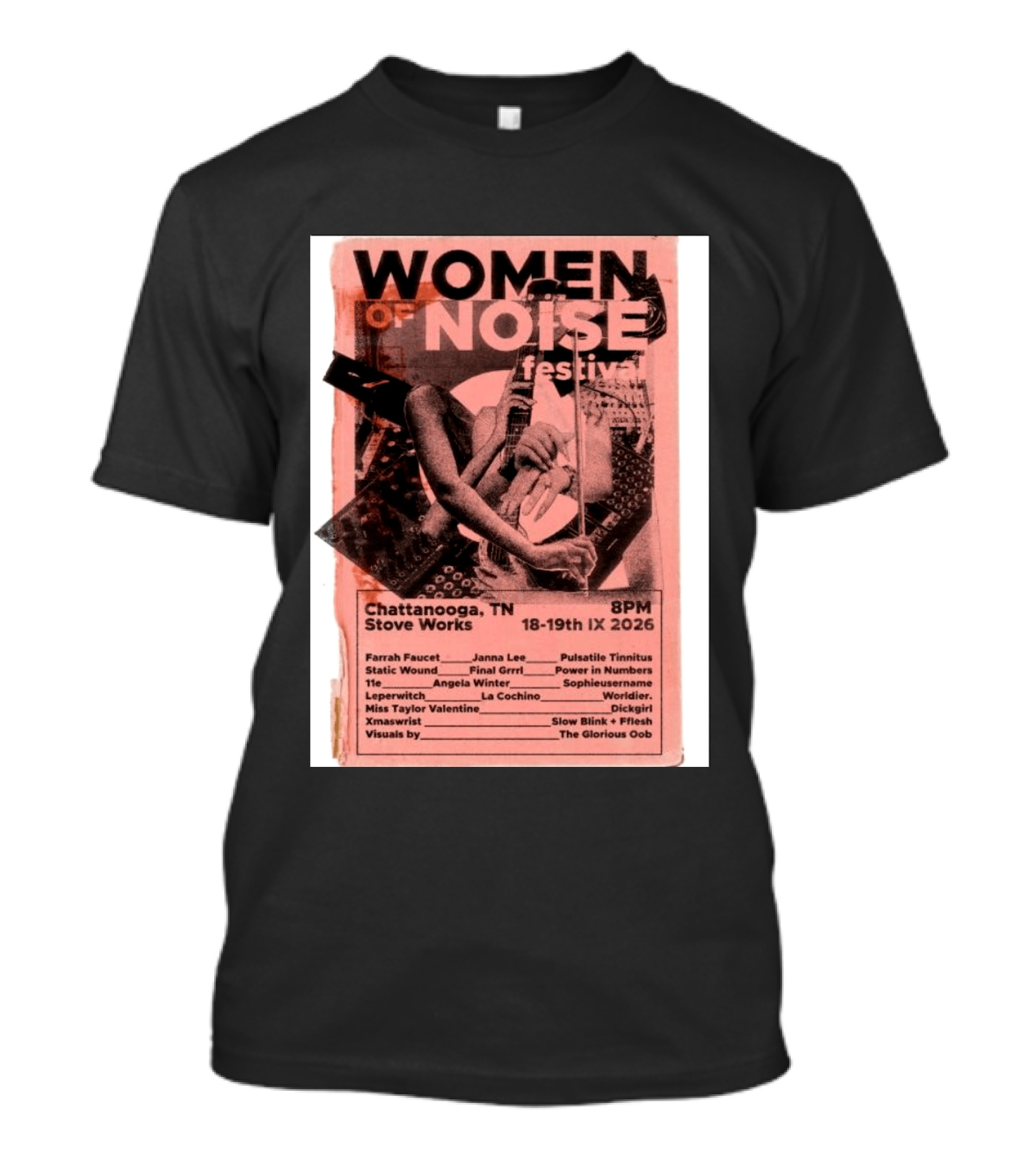 Women Of Noise Festival Chattanooga TN 2026 Stove Works Farrah Faucet Janna Lee Live Music Event T-Shirt