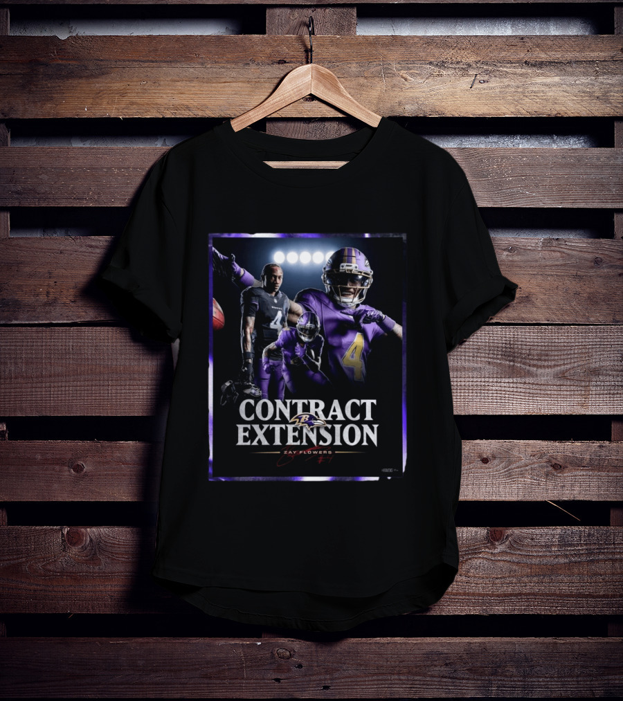 Contract Extension Zay Flowers Baltimore Ravens Number 4 T-Shirt
