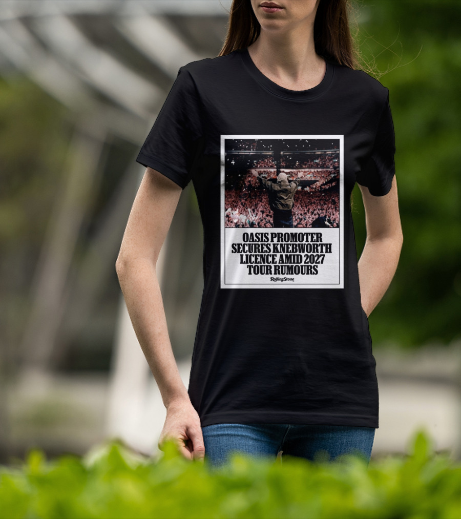 Rolling Stone Oasis Promoter Secures Knebworth Licence Amid 2027 Tour Rumours T-Shirt