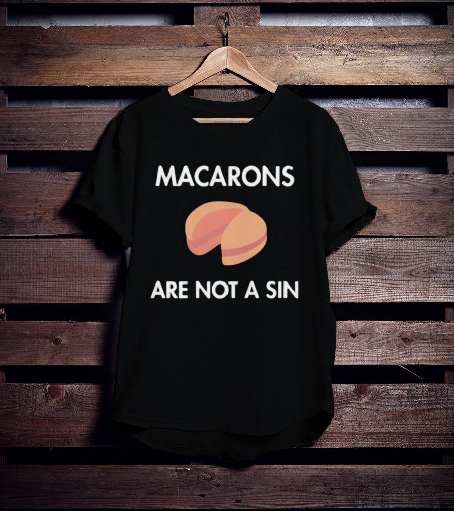 Macarons Are Not A Sin Original T-Shirt