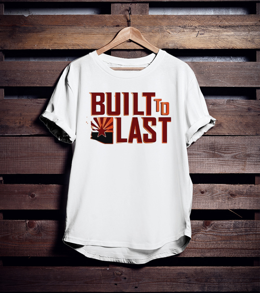 Built To Last Arizona State Flag Star Sunburst T-Shirt
