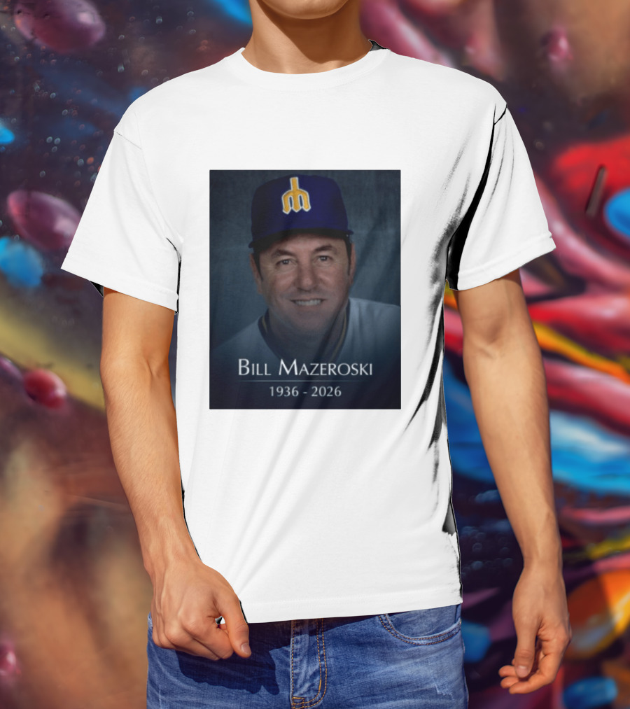 Bill Mazeroski National Baseball Hall Of Fame 1936 2026 Mariners Coach T-Shirt