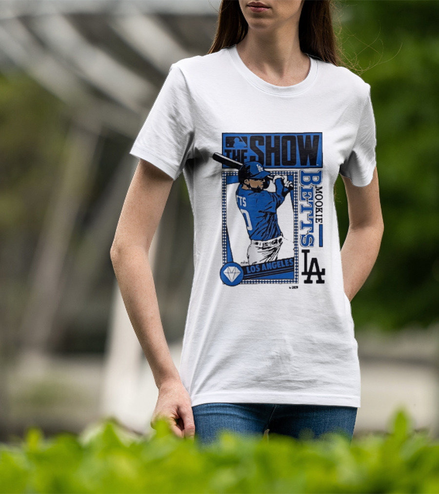 The Show Mookie Betts Los Angeles Dodgers MLB Baseball LA T-Shirt