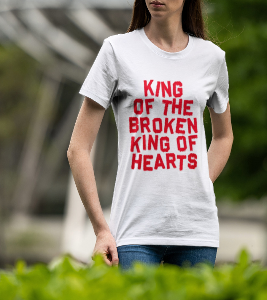 King Of The Broken King Of Hearts Bold Red T-Shirt