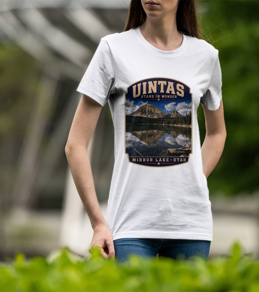 Uintas Stand In Wonder At Mirror Lake Utah T-Shirt