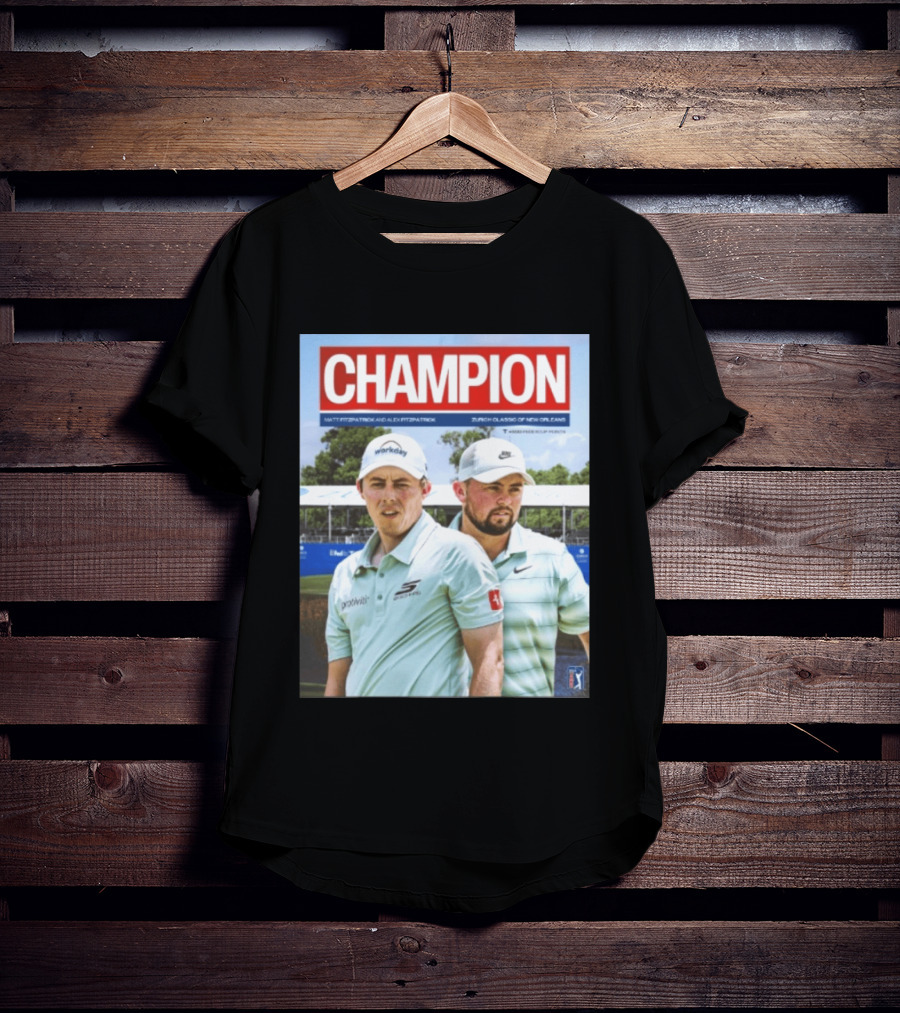 Champion Matt Fitzpatrick Alex Fitzpatrick Zurich Classic New Orleans PGA Tour T-Shirt