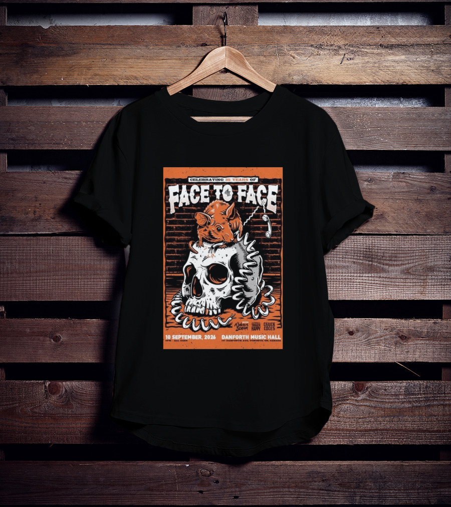 Celebrating 35 Years Of Face To Face In Toronto Sept 10 2026 Danforth Music Hall T-Shirt