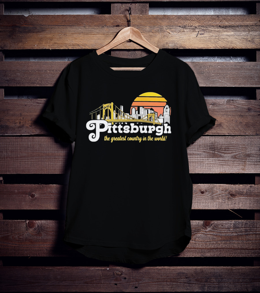 Pittsburgh Skyline With Bridge And Sunset The Greatest Country In The World T-Shirt