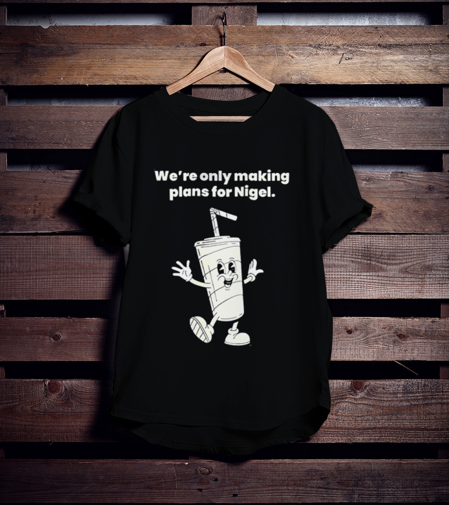 We're Only Making Plans For Nigel XTC 80s Music Cartoon Cup T-Shirt