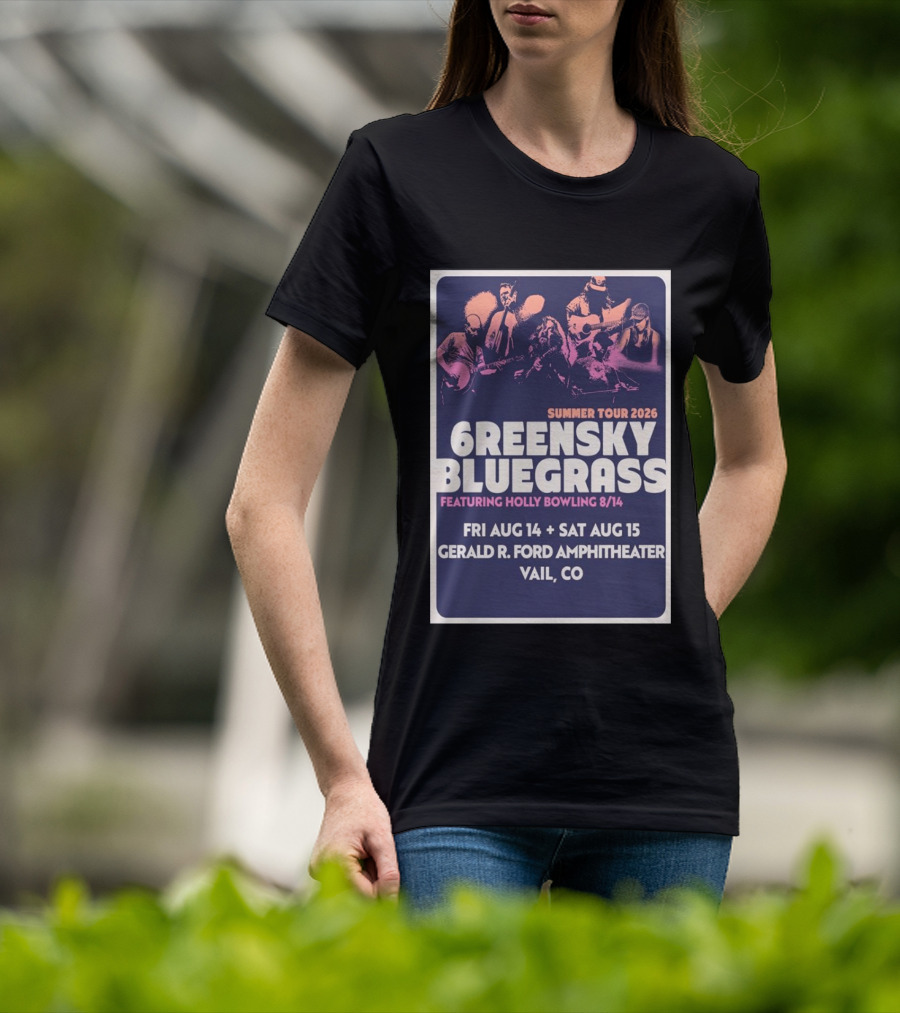 Greensky Bluegrass Summer Tour 2026 Vail CO Featuring Holly Bowling Aug 14 15 Gerald R Ford Amphitheater T-Shirt