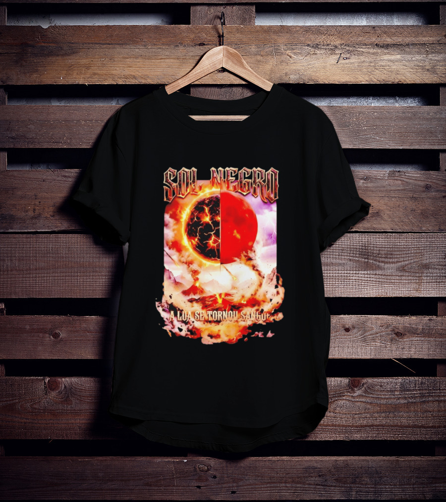 Sol Negro A Lua Se Tornou Sangue Eruptive Cosmic Phenomenon T-Shirt