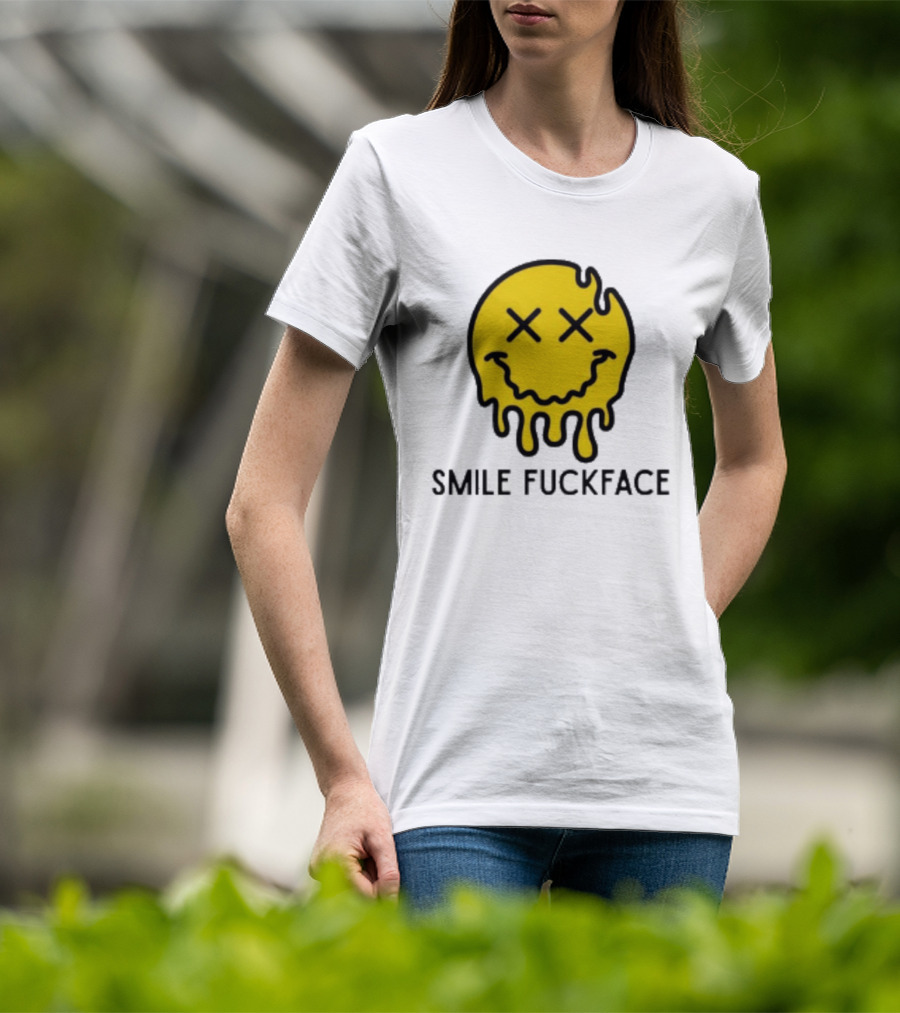 Smile Fuckface Melting Happy Smiley XX Eyes T-Shirt