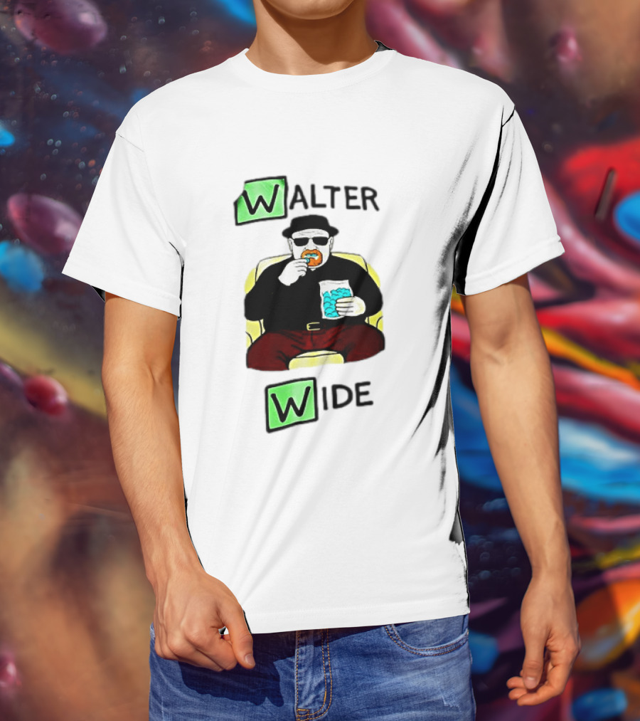 Walter Wide Breaking Bad Parody Green Letters Sitting Eating Blue Candy T-Shirt